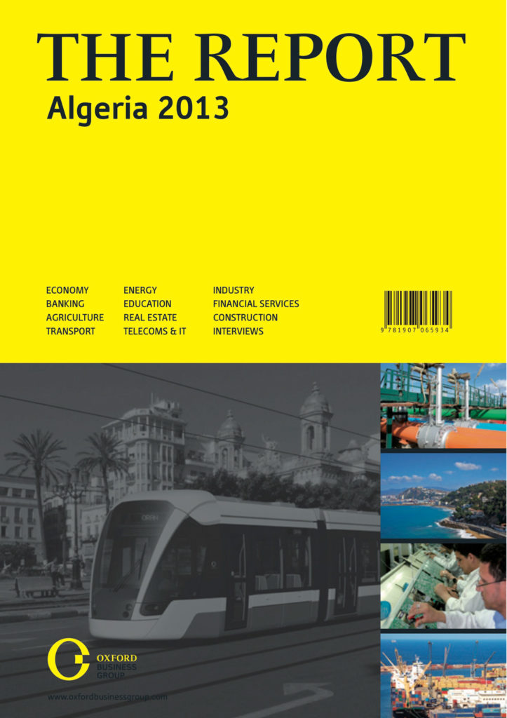 " The Report - Algeria 2013" (Oxford Business Group). 80 photos publiées dont la pcouverture.